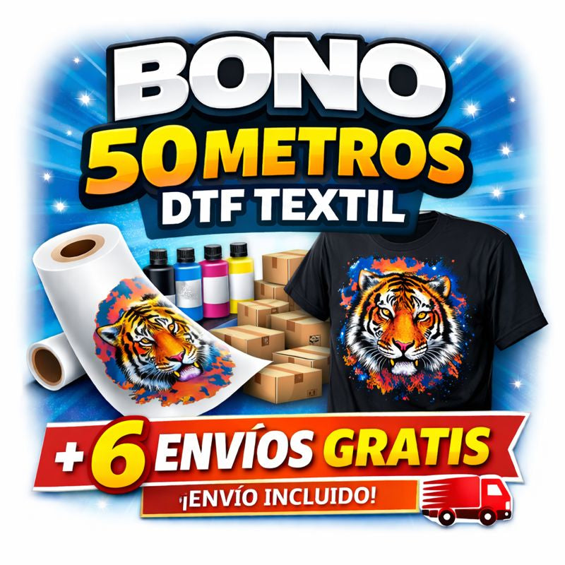 Bono 50 metros de DTF textil + 6 envíos gratis